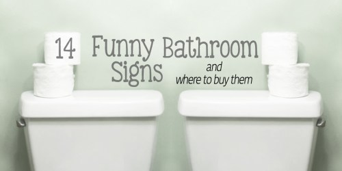 14 funny bathroom signs and where to buy them