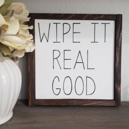 funny bathroom signs for a good laugh wipe it real good