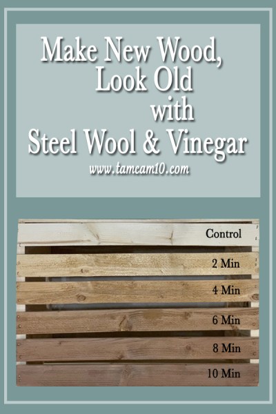 Make New Wood Look Old with Steel Wool and Vinegar tamcam10